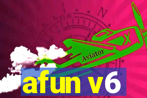 afun v6